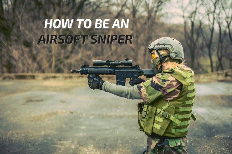 How to Be an Airsoft Sniper